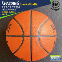 Load image into Gallery viewer, SPALDING React TF250 FIBA-Approved Original Indoor-Outdoor Basketball Size 7