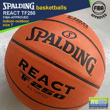 Load image into Gallery viewer, SPALDING React TF250 FIBA-Approved Original Indoor-Outdoor Basketball Size 7
