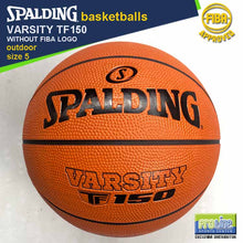 Load image into Gallery viewer, SPALDING Varsity TF150 FIBA-Approved Original Outdoor Basketball Size 7, Size 6 & Size 5