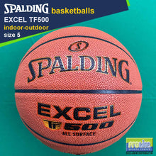 Load image into Gallery viewer, SPALDING Excel TF500 Original Indoor-Outdoor Basketball Size 7, Size 6, Size 5 & Euroleague