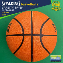 Load image into Gallery viewer, SPALDING Varsity TF150 FIBA-Approved Original Outdoor Basketball Size 7, Size 6 & Size 5