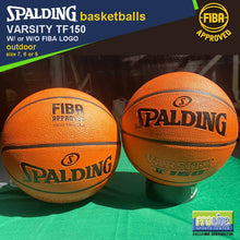 Load image into Gallery viewer, SPALDING Varsity TF150 FIBA-Approved Original Outdoor Basketball Size 7, Size 6 & Size 5