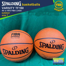 Load image into Gallery viewer, SPALDING Varsity TF150 FIBA-Approved Original Outdoor Basketball Size 7, Size 6 & Size 5